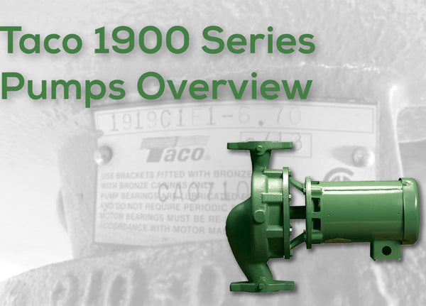 Taco 1900 Series Pumps Overview