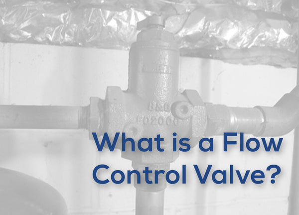 What is a Flow Control Valve?