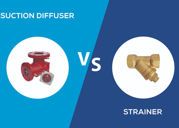 Suction Diffuser vs. Strainer