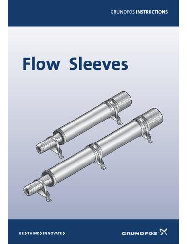 Flow Sleeves (Quick Guide)