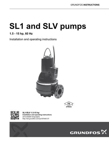 SL1 and SLV pumps, 1.5 - 15 hp (Installation and operating instructions)