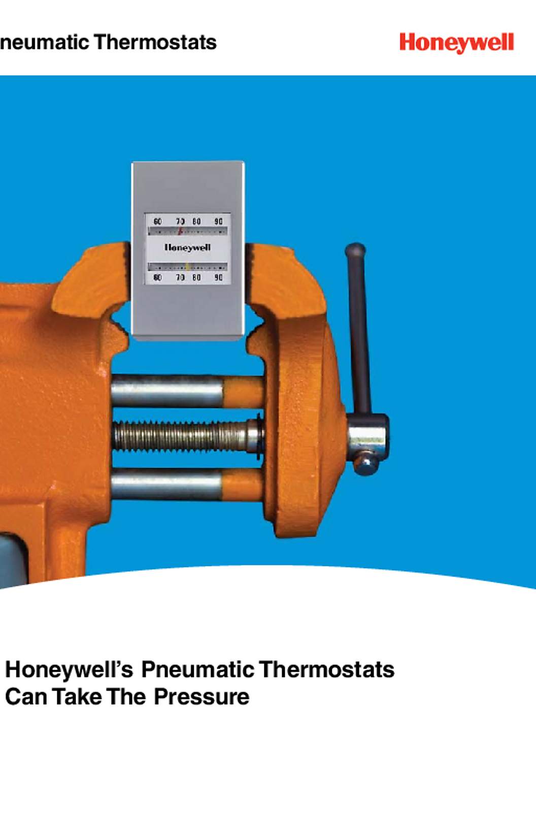 Honeywell Brochure for Pneumatic Thermostats and Kits-Thermostats Can Take the Pressure (English)
