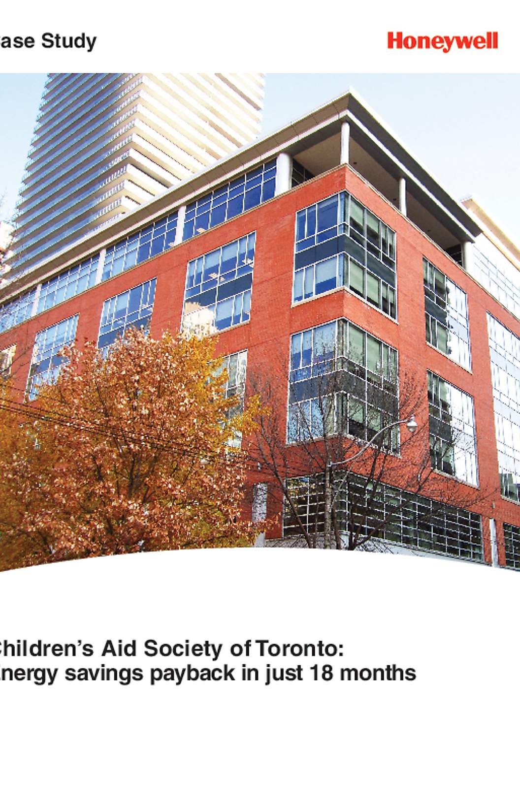 Honeywell Case study for Children's Aid Society of Toronto: Energy Savings in 18 Months (English)
