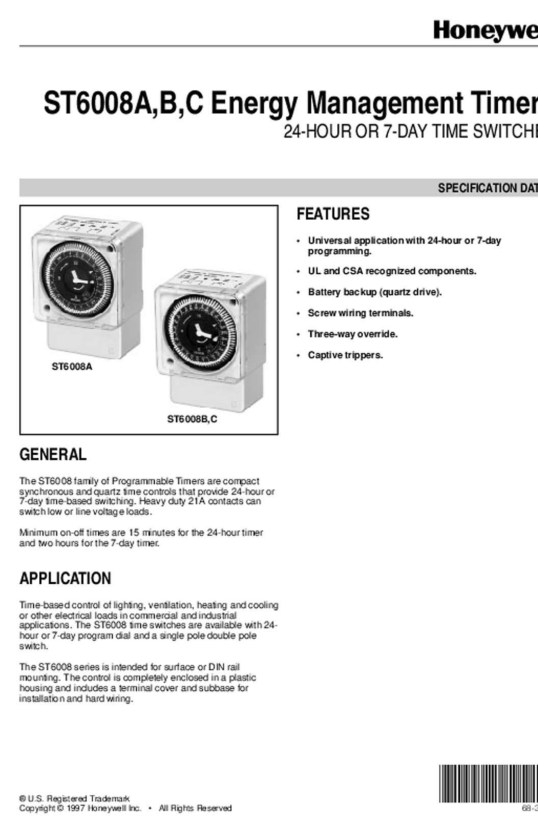 Honeywell 68-3002 - ST6008A,B, C Energy  Management Timers ST6008A,B, C Energy  Management Timers 24-Hour or 7-Day Time Switches
